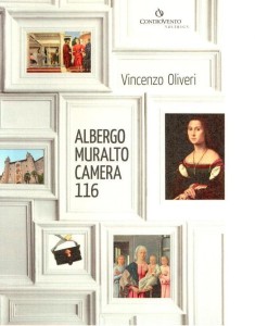 Albergo Muralto, Camera 116 di Vincenzo Oliveri